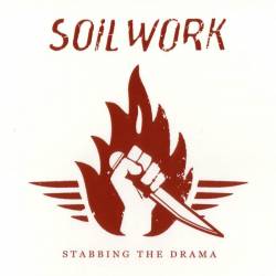 Soilwork : Stabbing the Drama